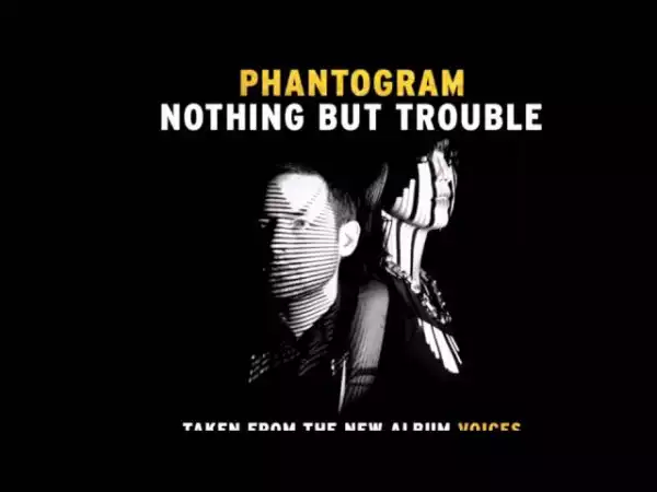 Phantogram - Nothing But Trouble