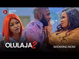Olulaja Part 2 (2022 Yoruba Movie)