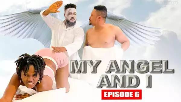 Babarex – My Angel and I (Episode 6) (Comedy Video)