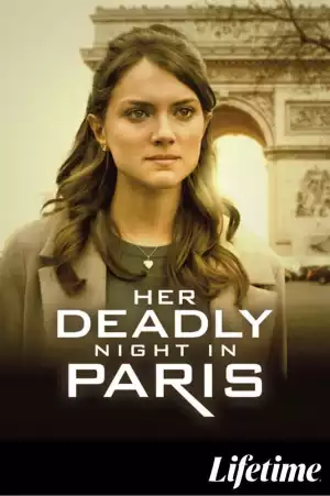 Her Deadly Night in Paris (2023) [From Paris with Danger]