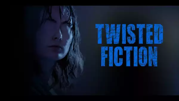 Twisted Fiction 2021