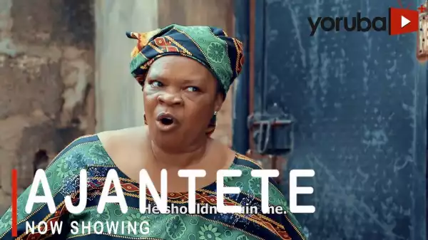 Ajantete (2021 Yoruba Movie)