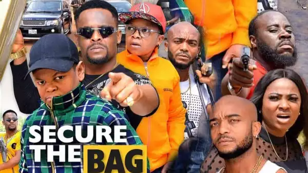 Secure The Bag (2020 Nollywood Movie)