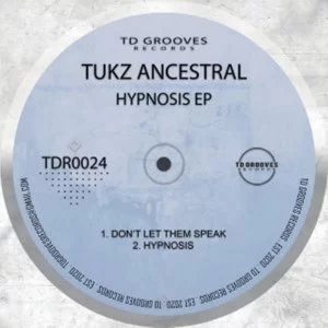 Tukz Ancestral – Hypnosis EP