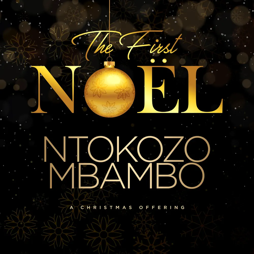 Ntokozo Mbambo – Oh Come Let Us Adore Him