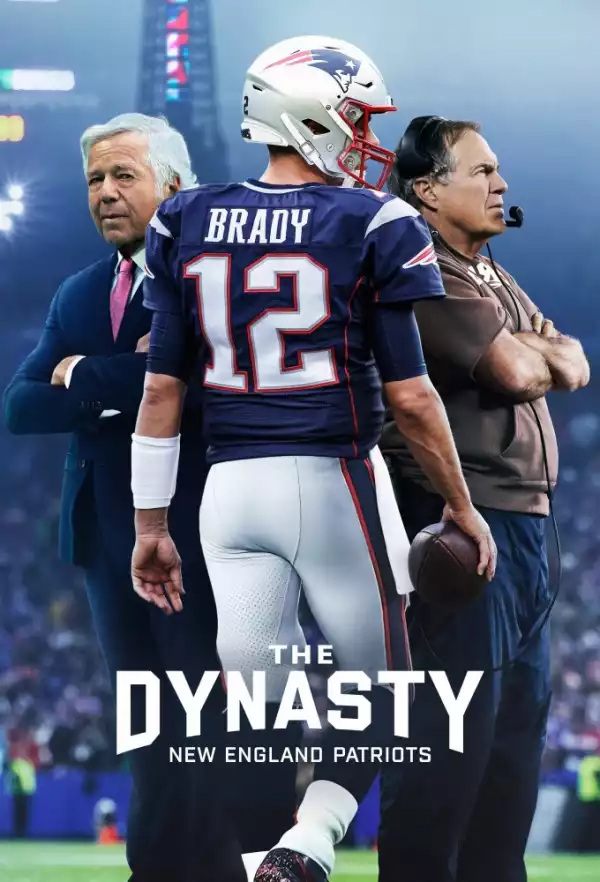 The Dynasty New England Patriots (TV series)
