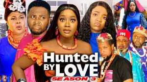 Hunted By Love Season 3