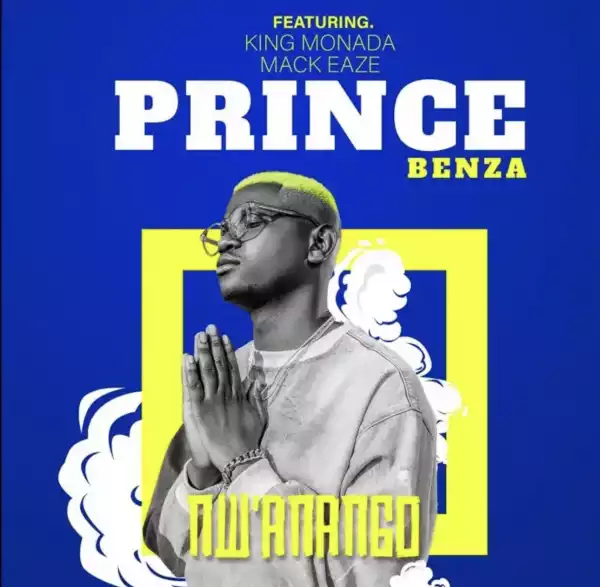 Prince Benza – MANKHUTLO Ft. Makhadzi & CK THE DJ AND The G