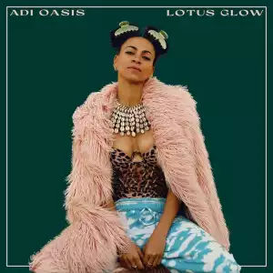 Adi Oasis - Lotus Glow (Album)