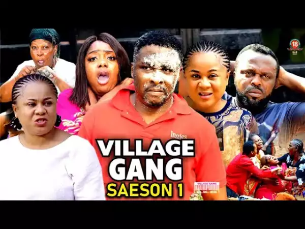 Village Gang (2022 Nollywood Movie)