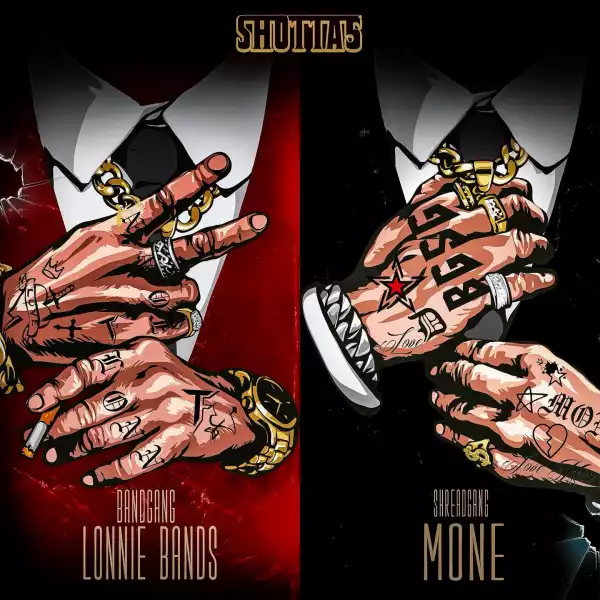 BandGang Lonnie Bands & Shredgang Mone - Shottas (EP)