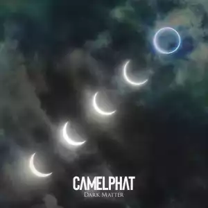 CamelPhat - Dark Matter (Album)