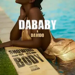 Dababy & Davido – Showing Off Her Body (Instrumental)