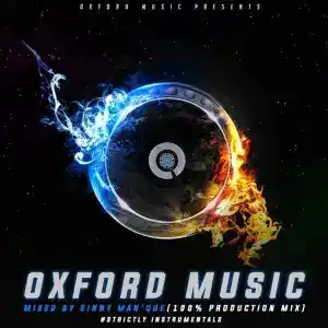 Sinny Man’Que – Oxford Music (100% Production Mix)
