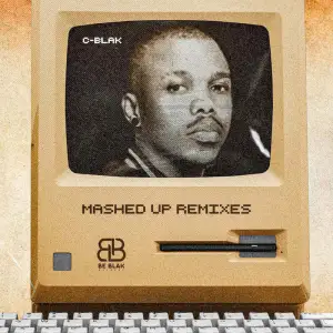 Oscar Mbo & C-Blak – Mashed-Up Remixes (EP)