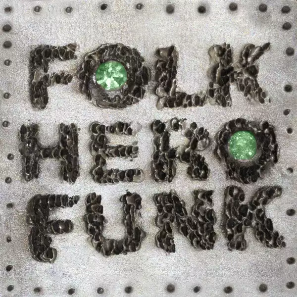 Marc E. Bassy - Folk Hero Funk (Album)