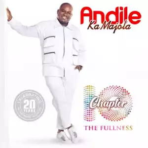 Andile KaMajola – Chapter 10 (Album)