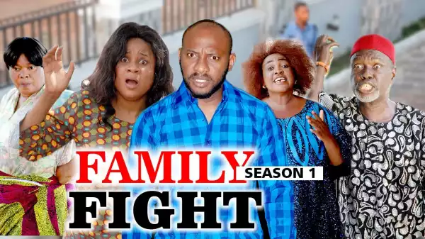 Family Fight (2020 Nollywood Movie)