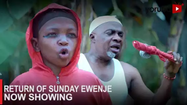 Return Of Sunday Ewenje (2023 Yoruba Movie)