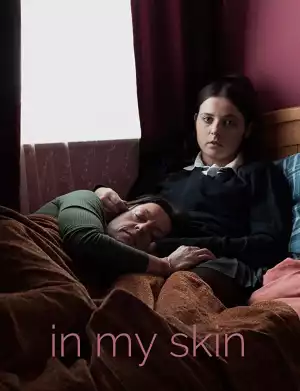 In My Skin S01E05