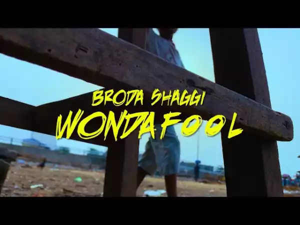 Brodashaggi - Wonda Fool (Burna Boy Cover) (Music Video)