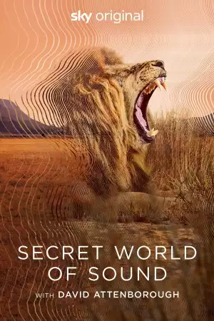 Secret World of Sound with David Attenborough S01 E03