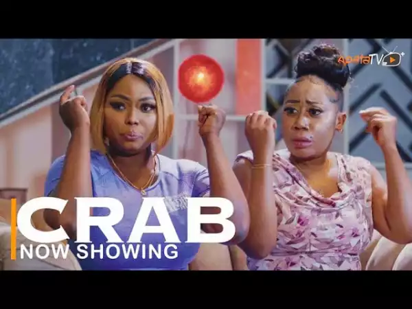 Crab (Akan) (2022 Yoruba Movie)