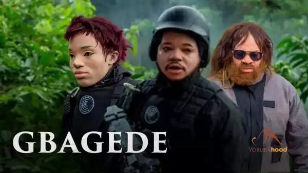 Gbagede (2022 Yoruba Movie)