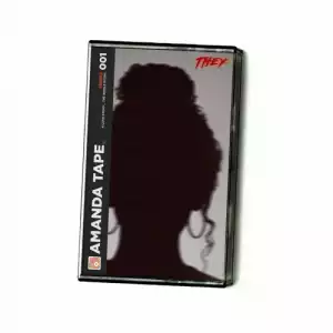 THEY. - The Amanda Tape (Album)