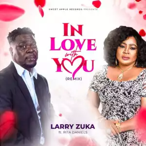Larry Zuka ft. Rita Daniels – In Love With You (Remix)