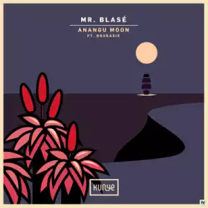 Mr. Blasé – Anangu Moon EP