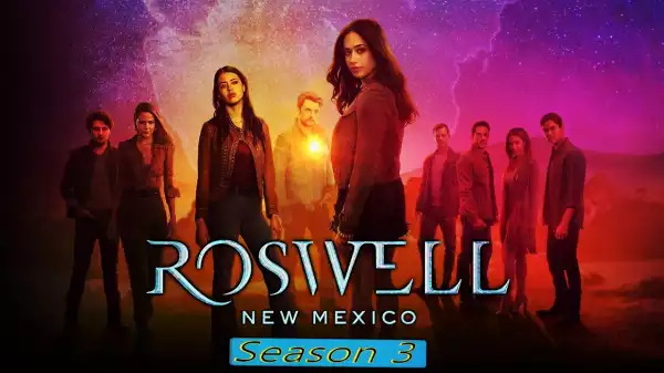 Roswell New Mexico S03E13
