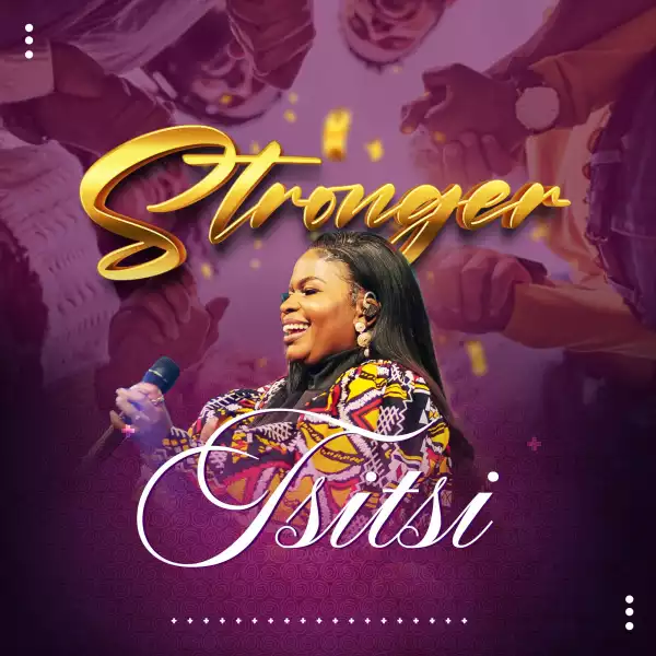 Tsitsi – Stronger