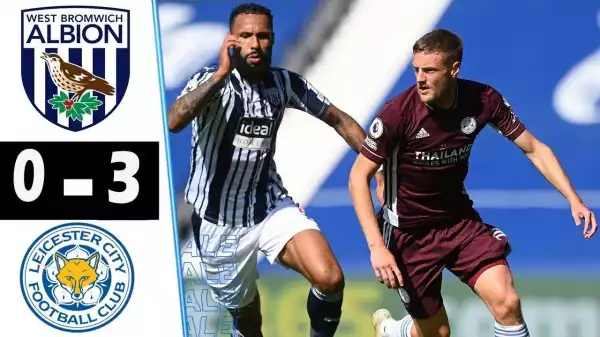 West Brom vs Leicester City 0 - 3 | EPL All Goals And Highlights (13-08-2020)
