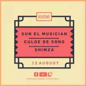 Sun-EL Musician – Kunye Live Mix (12 August 2021)