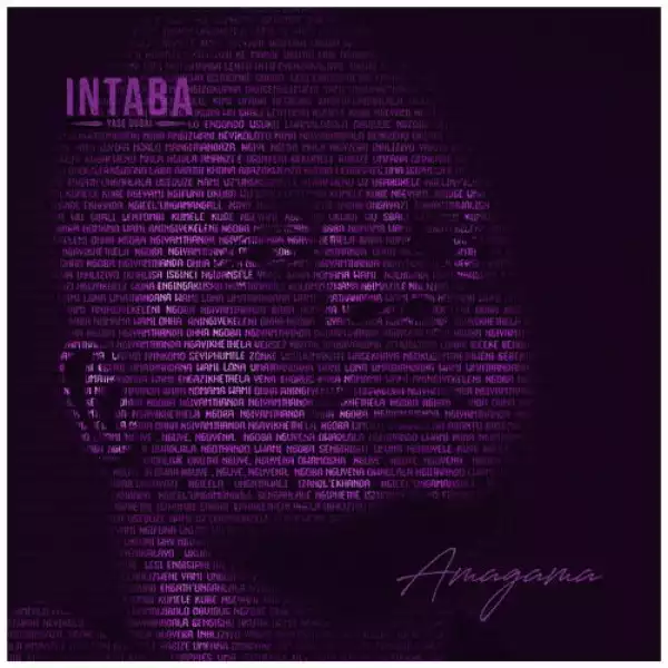 Intaba Yase Dubai – Amagama (Album)