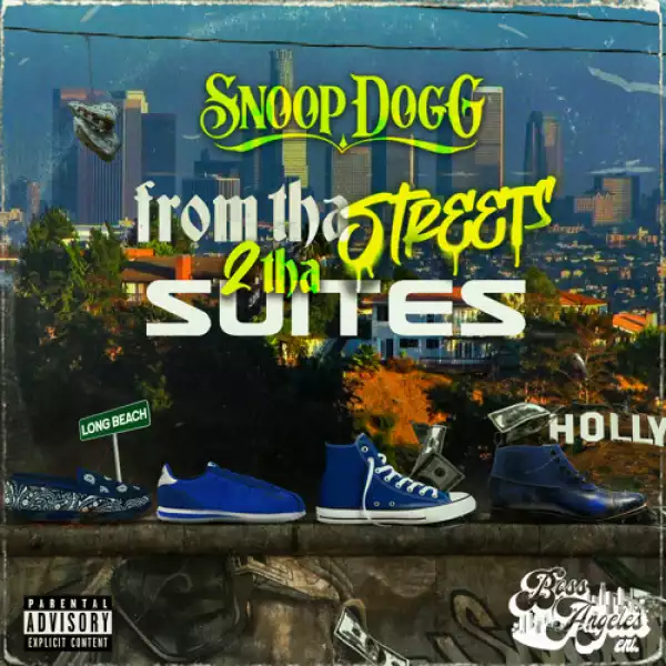 Snoop Dogg - From Tha Streets 2 Tha Suites (Album)