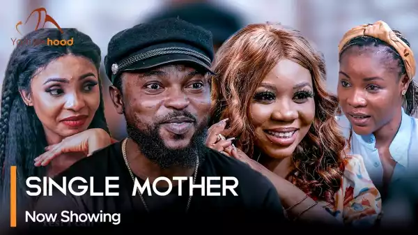 Single Mother (2023 Yoruba Movie)