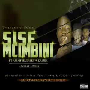 Strong Man – Sisemcimbini Ft. Ammfee, Kaizer, Green & BlueInk-SA