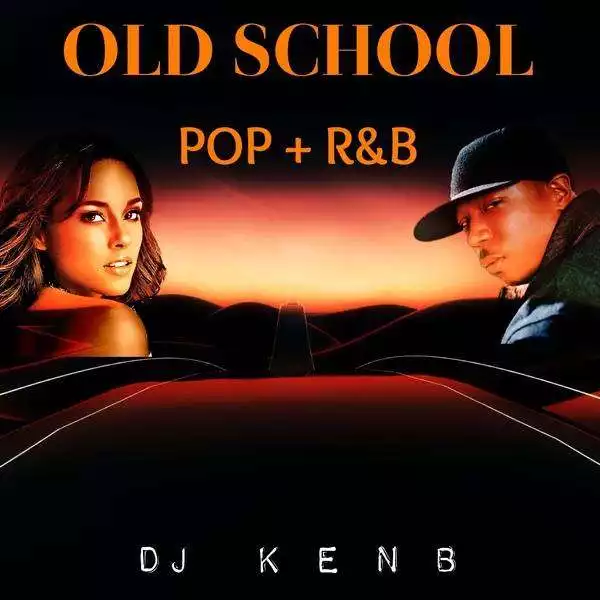 DJ KenB – Foreign Old School Pop & R&B (2000 – 2005) Mixtape