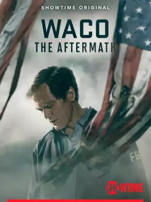 Waco The Aftermath Season 1