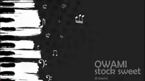 Anesto Ft Owami – Stock Sweet