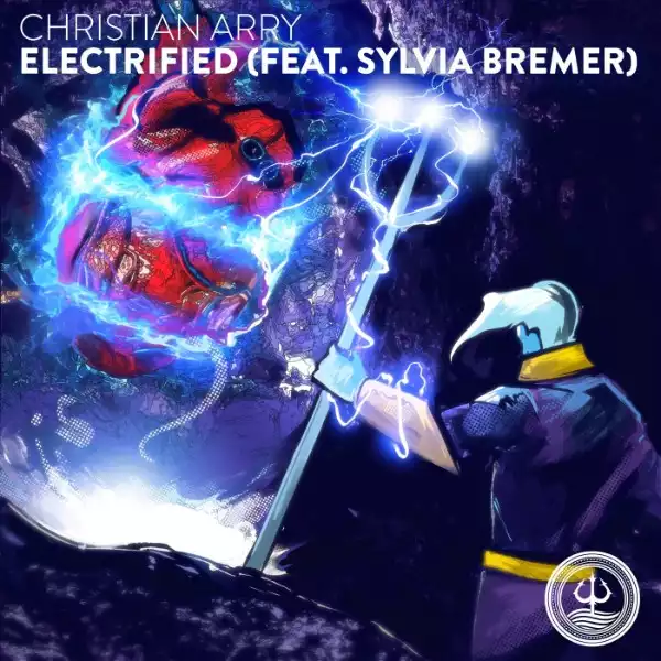 Christian Arry Ft. Sylvia Bremer – Electrified