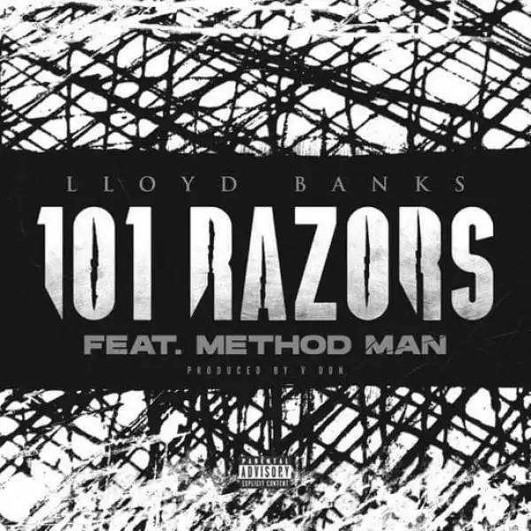 Lloyd Banks Ft. Method Man – 101 Razors (Instrumental)