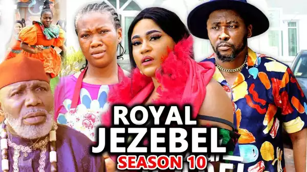 Royal Jezebel Season 10