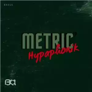 Hypaphonik – Metric EP