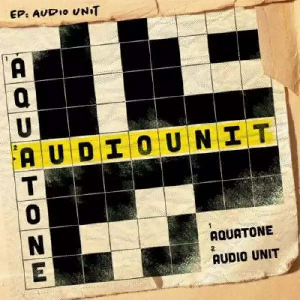 Aquatone – Audio Unit (Album)