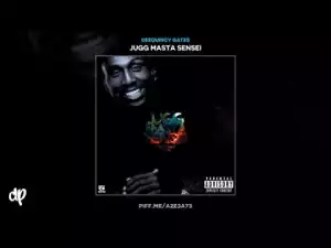 DeeQuincy Gates - Jugg Masta Sensei (Album)