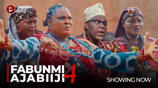 Fabunmi Ajabiiji Part 4 (2022 Yoruba Movie)