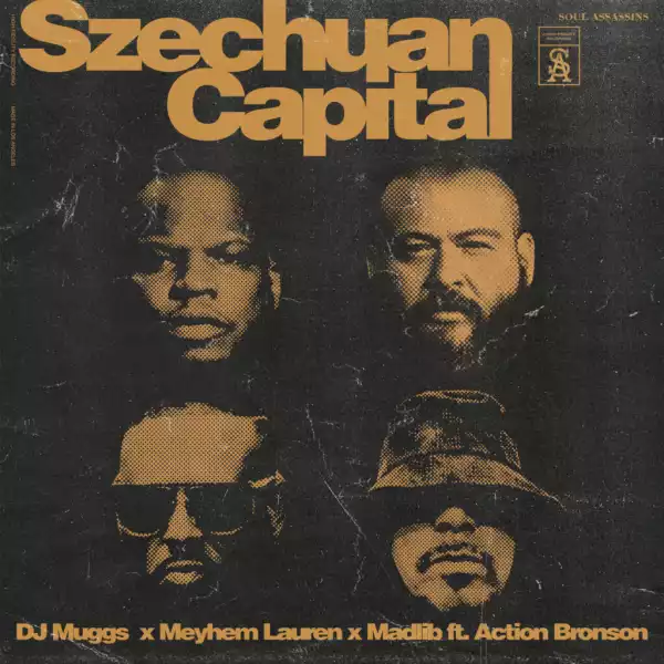 Madlib x Mayhem Lairen x DJ Muggs - Szechaun Capital